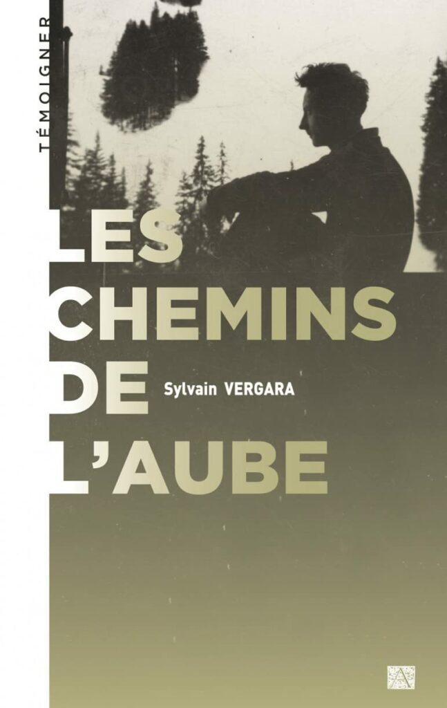 Livre, Les Chemins de l’aube de Sylvain Vergara aux éditions Ampelos