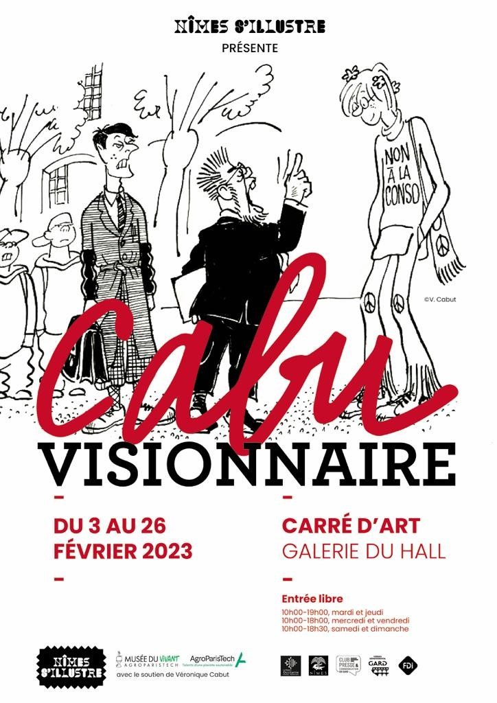 Affiche expo Cabu Visionnaire du 3 au 26 Février Carré d'art Nîmes 